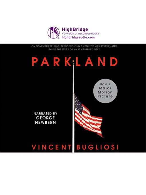 Title details for Parkland by Vincent Bugliosi - Available